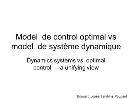 Model de control optimal vs model de système dynamique