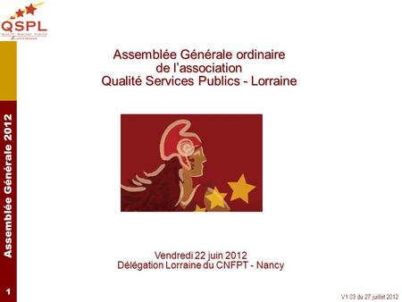 Vendredi 22 juin 2012 Délégation Lorraine du CNFPT - Nancy