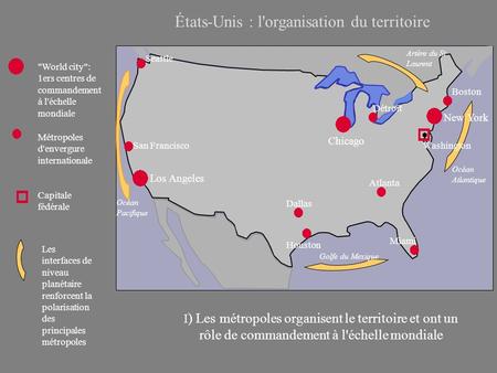 États-Unis : l'organisation du territoire