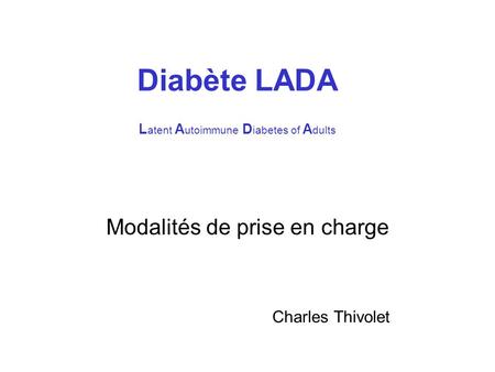Diabète LADA Latent Autoimmune Diabetes of Adults