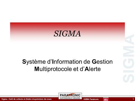 Système d’Information de Gestion Multiprotocole et d’Alerte