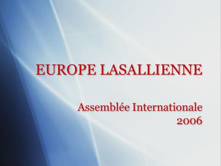 Assemblée Internationale 2006