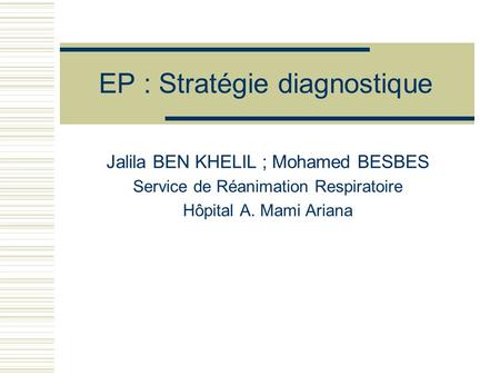 EP : Stratégie diagnostique
