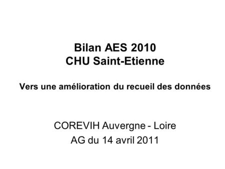 COREVIH Auvergne - Loire AG du 14 avril 2011
