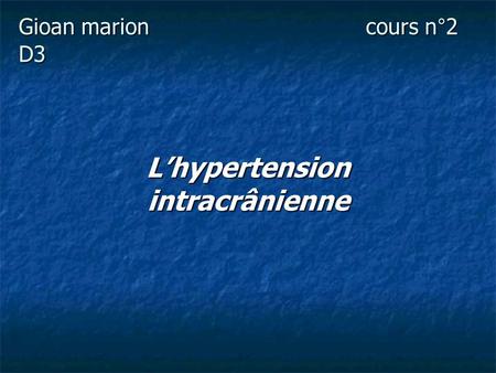L’hypertension intracrânienne