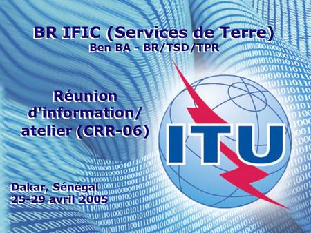 BR IFIC (Services de Terre) Réunion d'information/