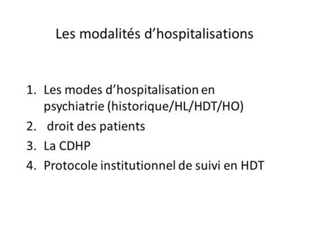 Les modalités d’hospitalisations