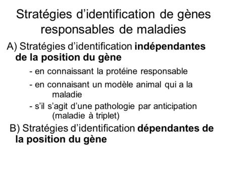 Stratégies d’identification de gènes responsables de maladies