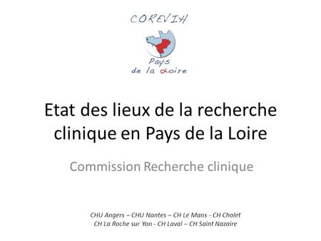 Etat des lieux de la recherche clinique en Pays de la Loire