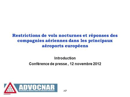 Introduction Conférence de presse , 12 novembre 2012