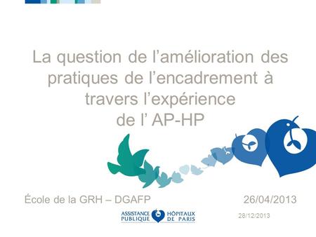 La question de l’amélioration des pratiques de l’encadrement à travers l’expérience de l’ AP-HP École de la GRH – DGAFP.
