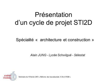 Présentation d’un cycle de projet STI2D