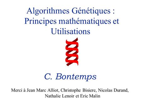 Algorithmes Génétiques : Principes mathématiques et Utilisations