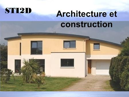 Architecture et construction