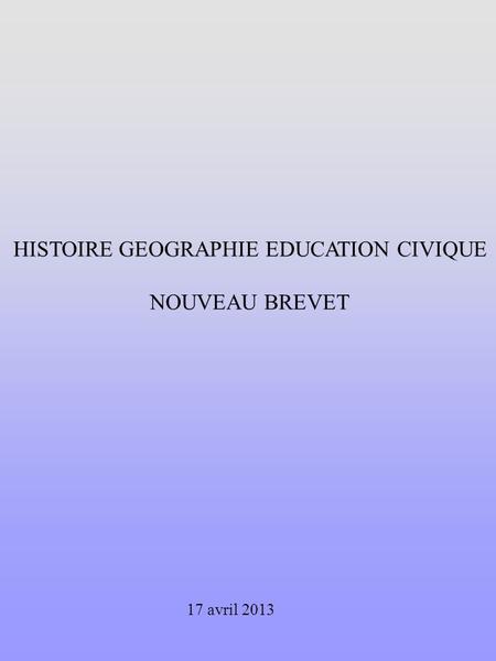 HISTOIRE GEOGRAPHIE EDUCATION CIVIQUE