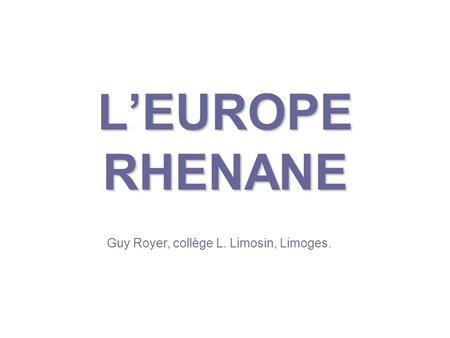 Guy Royer, collège L. Limosin, Limoges.
