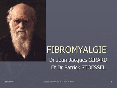 Dr Jean-Jacques GIRARD Et Dr Patrick STOESSEL