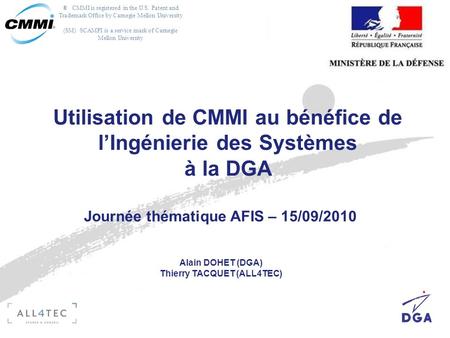 Utilisation de CMMI au bénéfice de l’Ingénierie des Systèmes à la DGA