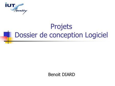 Projets Dossier de conception Logiciel
