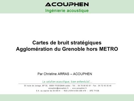 Cartes de bruit stratégiques Agglomération du Grenoble hors METRO