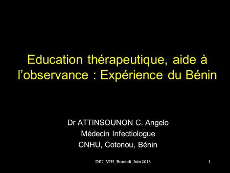 Education thérapeutique, aide à l’observance : Expérience du Bénin