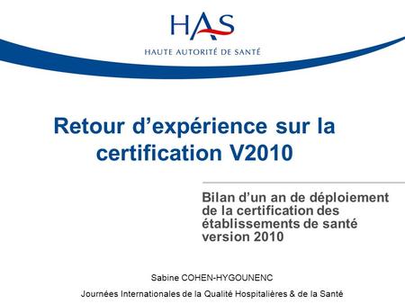 Retour d’expérience sur la certification V2010