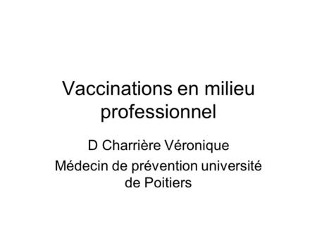 Vaccinations en milieu professionnel