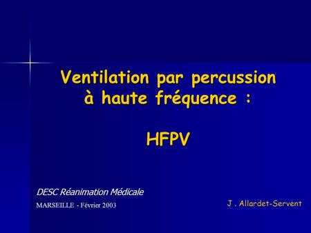Ventilation par percussion à haute fréquence : HFPV