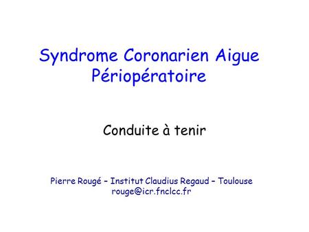 Syndrome Coronarien Aigue Périopératoire