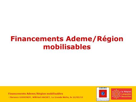 Financements Ademe/Région mobilisables