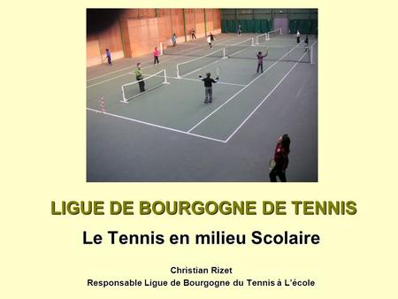 LIGUE DE BOURGOGNE DE TENNIS