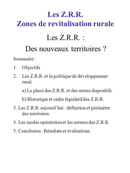 Les Z.R.R. Zones de revitalisation rurale