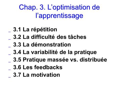 Chap. 3. L’optimisation de l’apprentissage