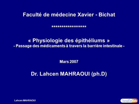 Faculté de médecine Xavier - Bichat *****************