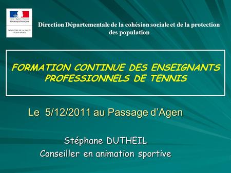 FORMATION CONTINUE DES ENSEIGNANTS PROFESSIONNELS DE TENNIS