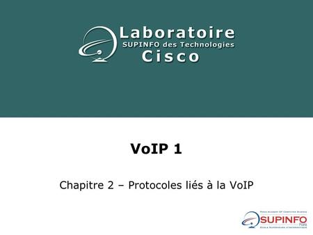 Chapitre 2 – Protocoles liés à la VoIP