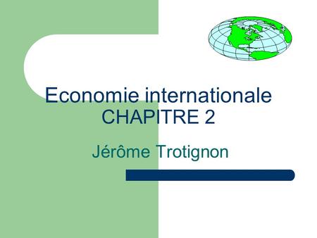Economie internationale CHAPITRE 2