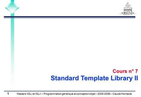Cours n° 7 Standard Template Library II.