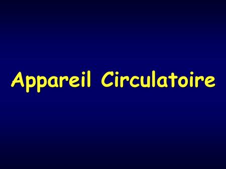 Appareil Circulatoire