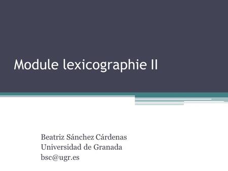 Module lexicographie II
