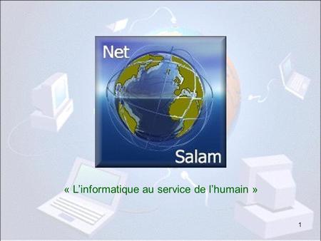 « L’informatique au service de l’humain »
