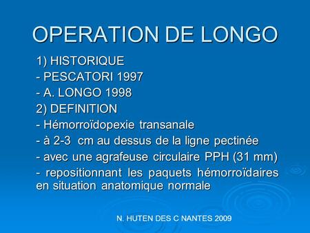 OPERATION DE LONGO 1) HISTORIQUE - PESCATORI A. LONGO 1998