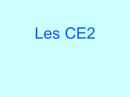 Les CE2.