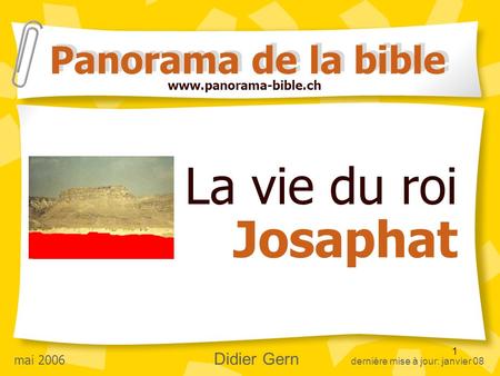 La vie du roi Josaphat Panorama de la bible