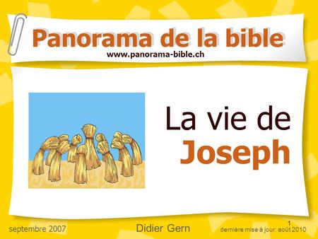 La vie de Joseph Panorama de la bible