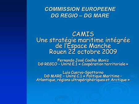 COMMISSION EUROPEENE DG REGIO – DG MARE