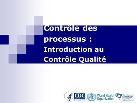 Contrôle des processus : Introduction au Contrôle Qualité