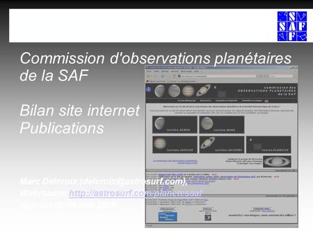 Commission d'observations planétaires de la SAF Bilan site internet Publications Marc Delcroix Webmaster
