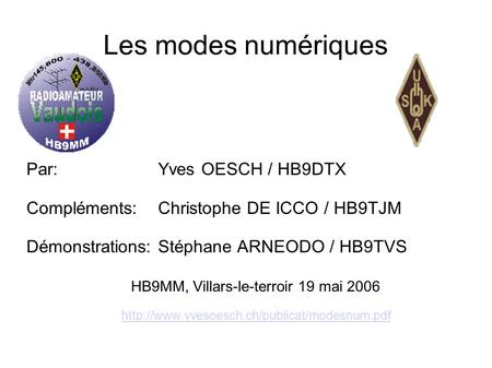 HB9MM, Villars-le-terroir 19 mai 2006