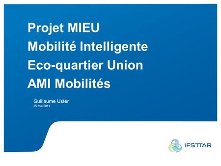 Mobilité Intelligente Eco-quartier Union AMI Mobilités